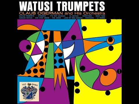 Claus Ogerman & His Orchestra   Watusi Trumpets 1965 (2015 remastering)