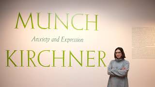Munch and Kirchner: Anxiety and Expression