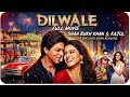 Dilwale Full Movie Shahrukh Khan Kajol Varun Dhawan Full Movie Dilwale