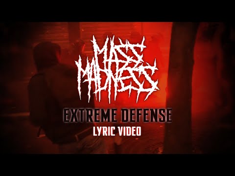 MASS MADNESS - Extreme Defense (OFFICIAL LYRIC VIDEO)
