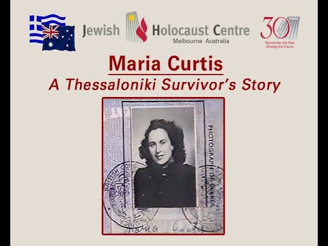 Maria Curtis - A Thessaloniki Survivor's Story
