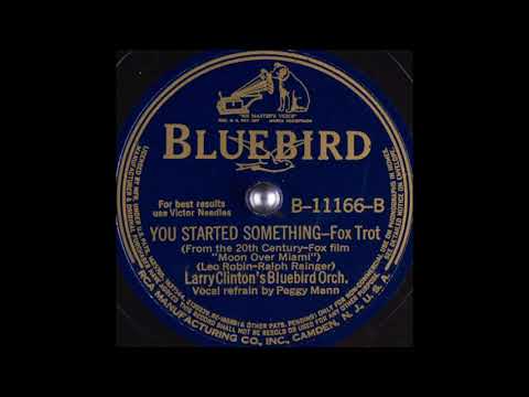 Larry Clinton's Bluebird Orchestra - You Started Something (1941)