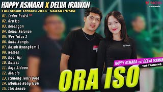 Download lagu HAPPY ASMARA X DELVA IRAWAN - ORA ISO,SADAR POSISI || FULL ALBIM TERBARU 2023 mp3 Download lagu HAPPY ASMARA X DELVA IRAWAN - ORA ISO,SADAR POSISI || FULL ALBIM TERBARU 2023 mp3