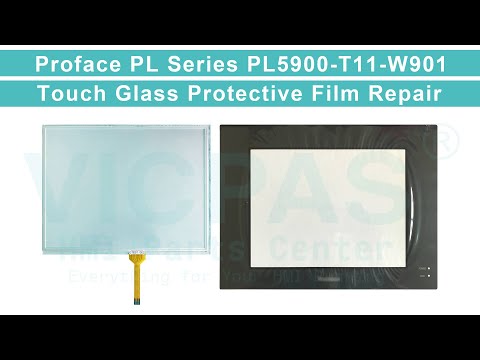 Proface HMI PL5900-T11-W901 Front Overlay Touch Screen Panel Glass Replacement Repair