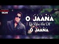 O Jaana ️WhatsApp Status Tere Naam ️ SALMAN KHAN Love Feeling ️WHATSAPP STATUS VIDEO