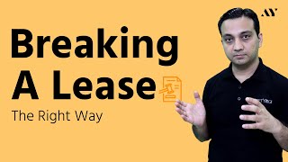 Breaking a Lease Early - The Right Way