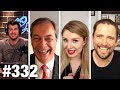 #332 NORDIC 'SOCIALISM' DEBUNKED! | Nigel Farage and Lauren Southern Guest | Louder With Crowder