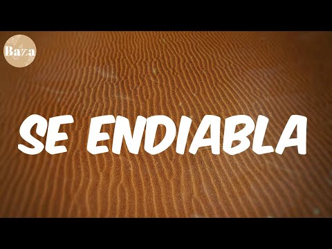 SE ENDIABLA (Letra/Lyrics) - Ak4:20
