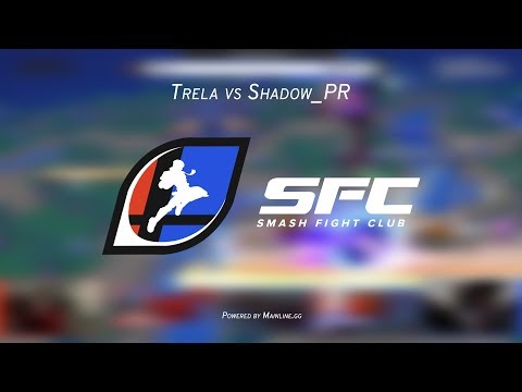 Super Smash Fight Club 2 - SFC - Match 8 - Trela vs Shadow_PR - Best of 5