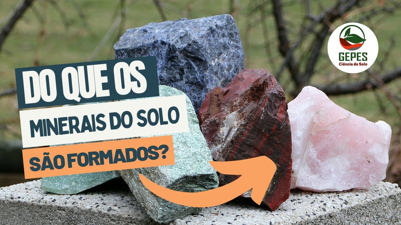 Do que os minerais do solo são formados?
