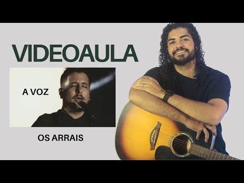 A Voz - Os Arrais