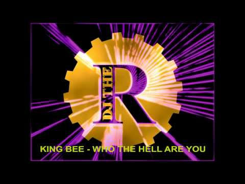 King Bee - Who the hell are you (single version) 1993