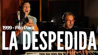 La despedida (1999) Fito Paez Verónica González &amp; Adrian Charras