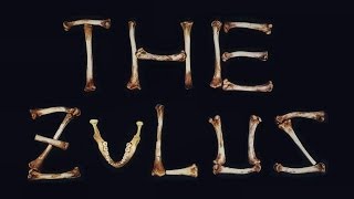 The Zulus: 