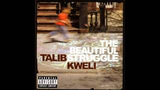 Talib Kweli - Never Been In Love (Produced By Just Blaze)