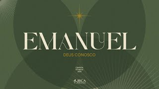 CANTATA DE NATAL 2023 | EMANUEL DEUS CONOSCO