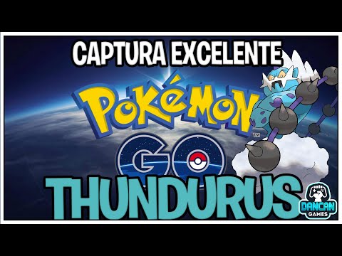 CAPTURANDO COM EXCELENTE THUNDURUS - POKEMON GO #642