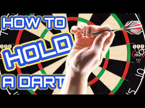 How to hold a dart! THE GRIP!