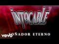 Intocable - Soñador Eterno (Lyric Video)