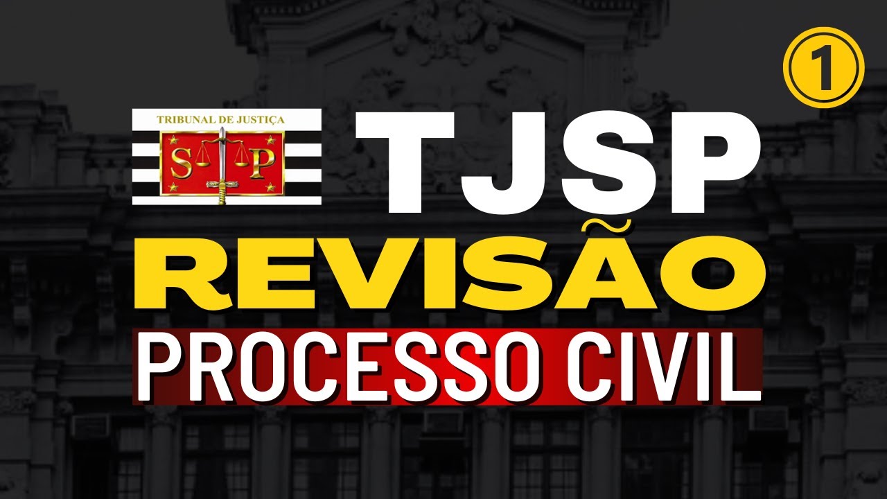 Questões de Processo Civil [aula 01] Concurso Escrevente TJSP