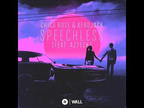 Chico Rose & Afrojack - Speechless (feat. Azteck) (Official Audio)