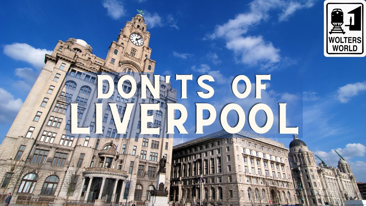 The Biggest Tourist Mistakes in Liverpool (and Local Secrets You Should Know)
