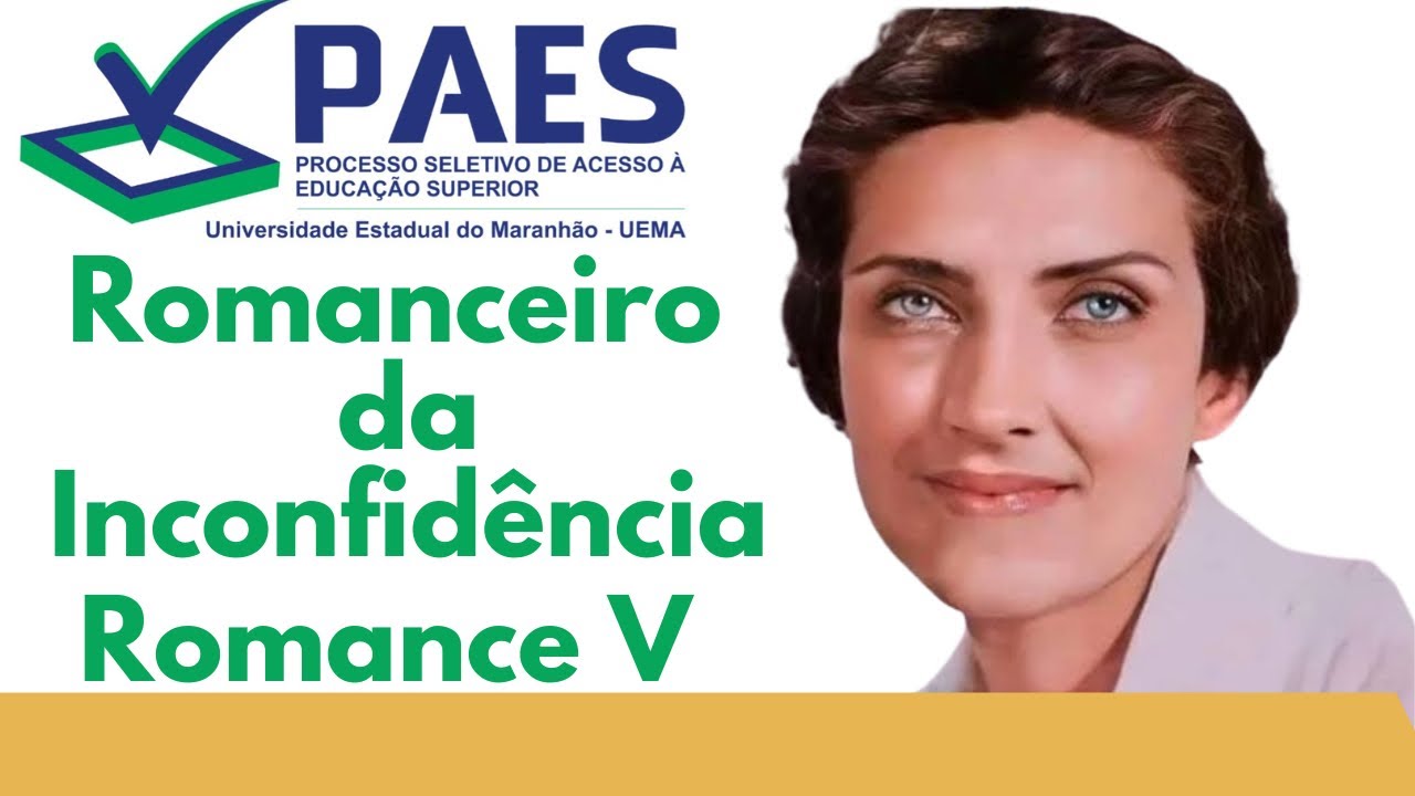 PAES 2025/Romanceiro da Inconfidência/Romance V