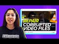 How To Repair Corrupt Video Files On Windows 10 Fix Corrupted MP4 Files