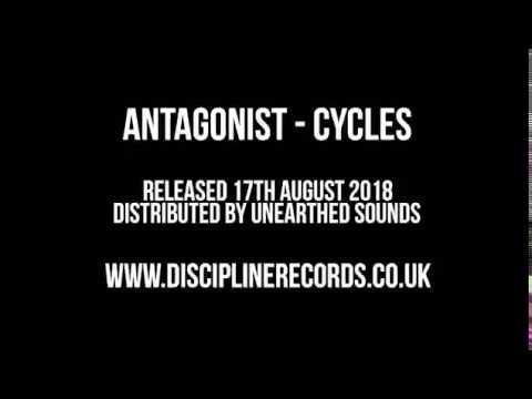 Antagonist - Cycles (Discipline 002 Trailer- Released 17/8/18)