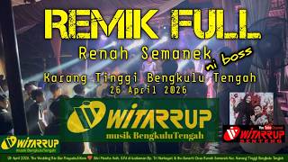 Download lagu REMIK FULL Renah Semanek, Pro WITARRUP Benteng mp3