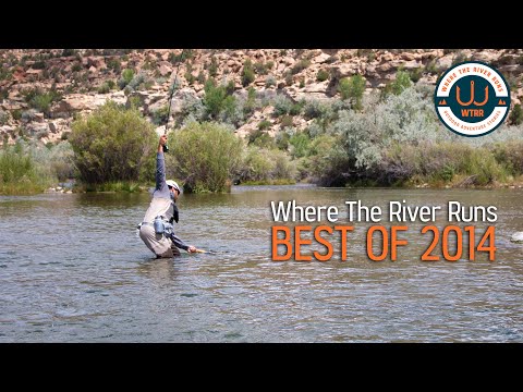 WTRR Fly Fishing - Best of 2014
