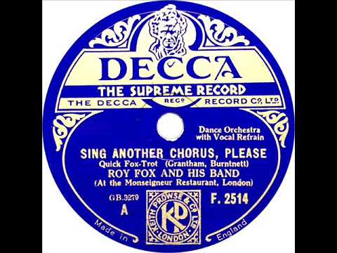 Roy Fox - Sing Another Chorus, Please (Al Bowlly)