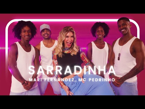 Sarradinha - Mari Fernandez, Mc Pedrinho | Coreografia - Lore Improta