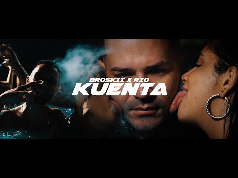 Broskii Ft. Rio - Kuenta (Prod by Whala)