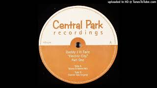Daddy J & Face – Electric City (Electric Dub Original)