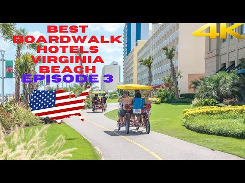 【4K】Virginia Beach: Best Boardwalk Hotels -Virginia - Episode 3