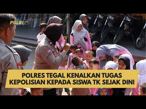 POLRES TEGAL KENALKAN TUGAS KEPOLISIAN KEPADA SISWA TK SEJAK DINI
