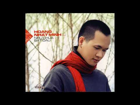 Thể hiện bởi Hoàng Nhật Minh