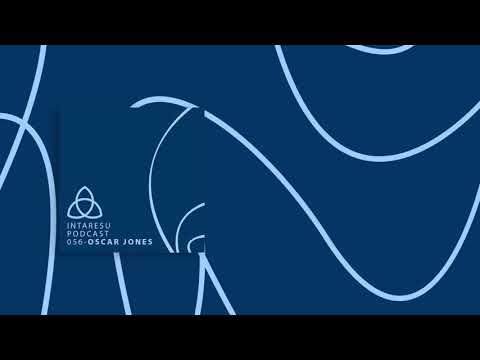 #MinimalHouse | Intaresu Podcast 056 - Oscar Jones