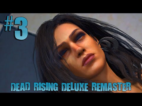 🎃 Dead Rising Deluxe Remaster Playthrough Pt. 3 🎃