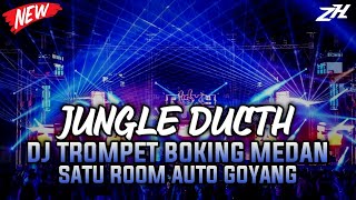 Download lagu DJ TROMPET BOKING MEDAN_SATU ROOM AUTO GOYANG NEW JUNGLE DUCTH FULL BASS TERBARU mp3 Download lagu DJ TROMPET BOKING MEDAN_SATU ROOM AUTO GOYANG NEW JUNGLE DUCTH FULL BASS TERBARU mp3