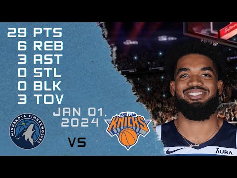 Karl-Anthony Towns player Highlights TIMBERWOLVES vs KNICKS NBA Regular season game 01-01-2024