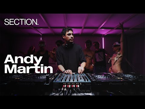 Andy Martin | Techno DJ Set | SECTION. Week 12 | London | July 2025