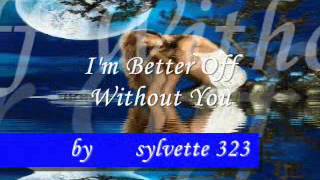 I'm Better Off Without You - The Main Ingredient