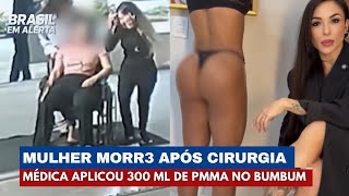 Mulher tem FIM TRÁGICO após procedimentos estéticos em SP | Brasil em Alerta