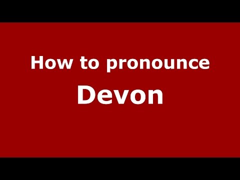 How to pronounce Devon