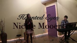 Haunted Eyes ~ Nicole Mooers
