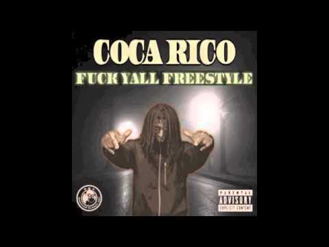 CoCa Rico - Fuck Yall Freestyle
