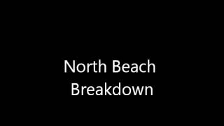 North Beach Breakdown