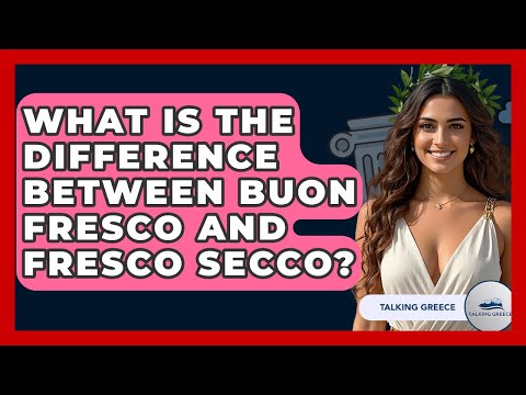 What Is The Difference Between Buon Fresco And Fresco Secco? - Talking Greece